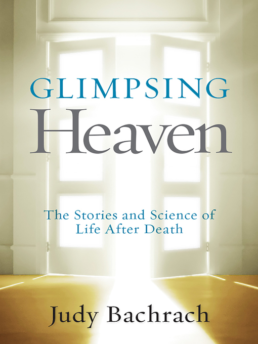 Title details for Glimpsing Heaven by Judy Bachrach - Wait list
